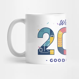 welcome 2021 goodbye 2020 Mug